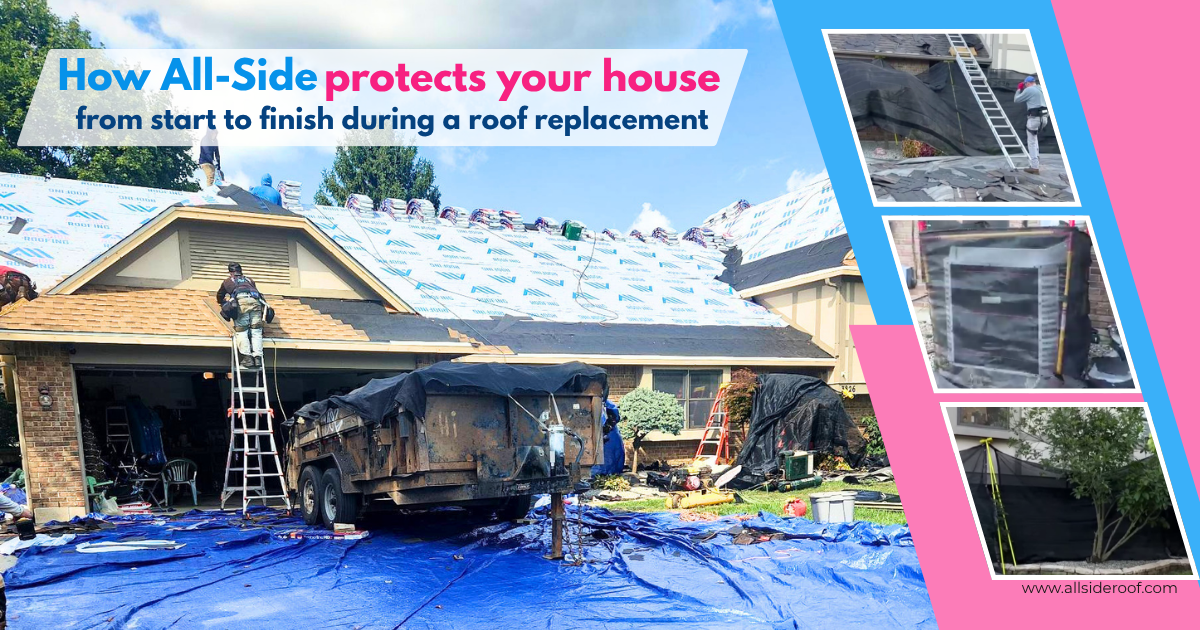All-Side ensures house protection during roof replacement, with tarps covering the yard and workers onsite for a safe project.